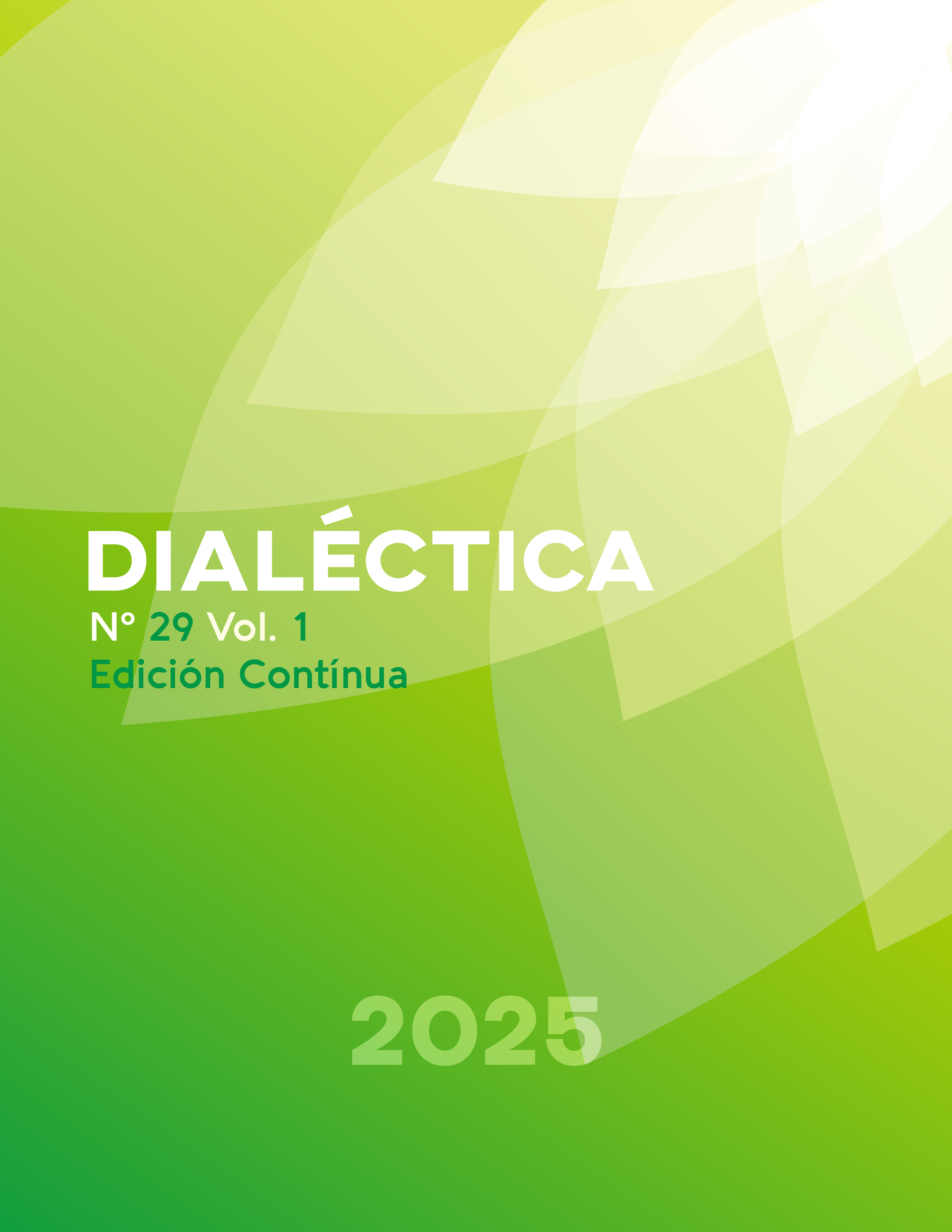 					Ver Vol. 1 Núm. 29 (2025): Dialéctica
				