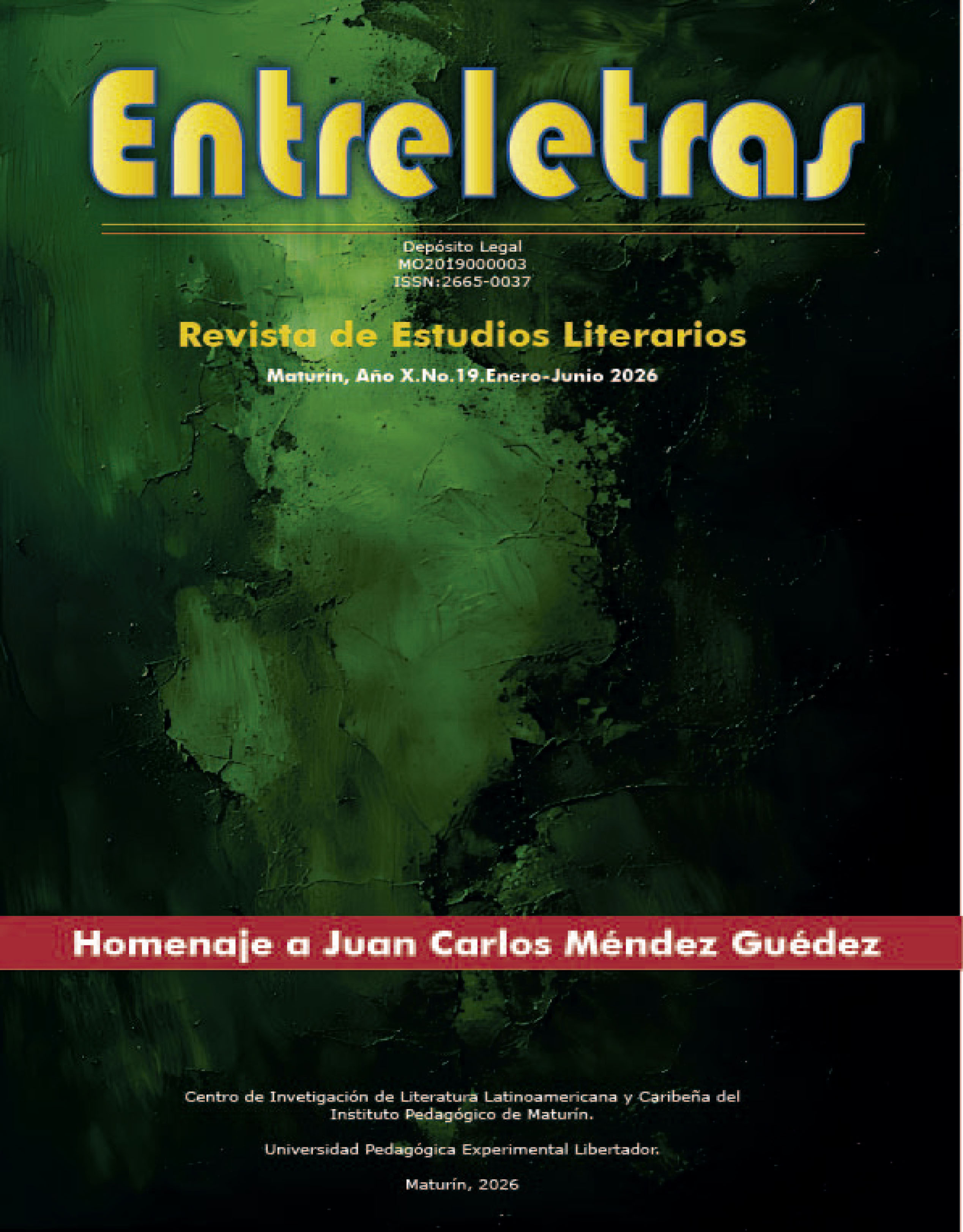 					Ver Vol. 1 Núm. 19 (2026): Entreletras. Homenaje a Juan Carlos Méndez Guédez
				