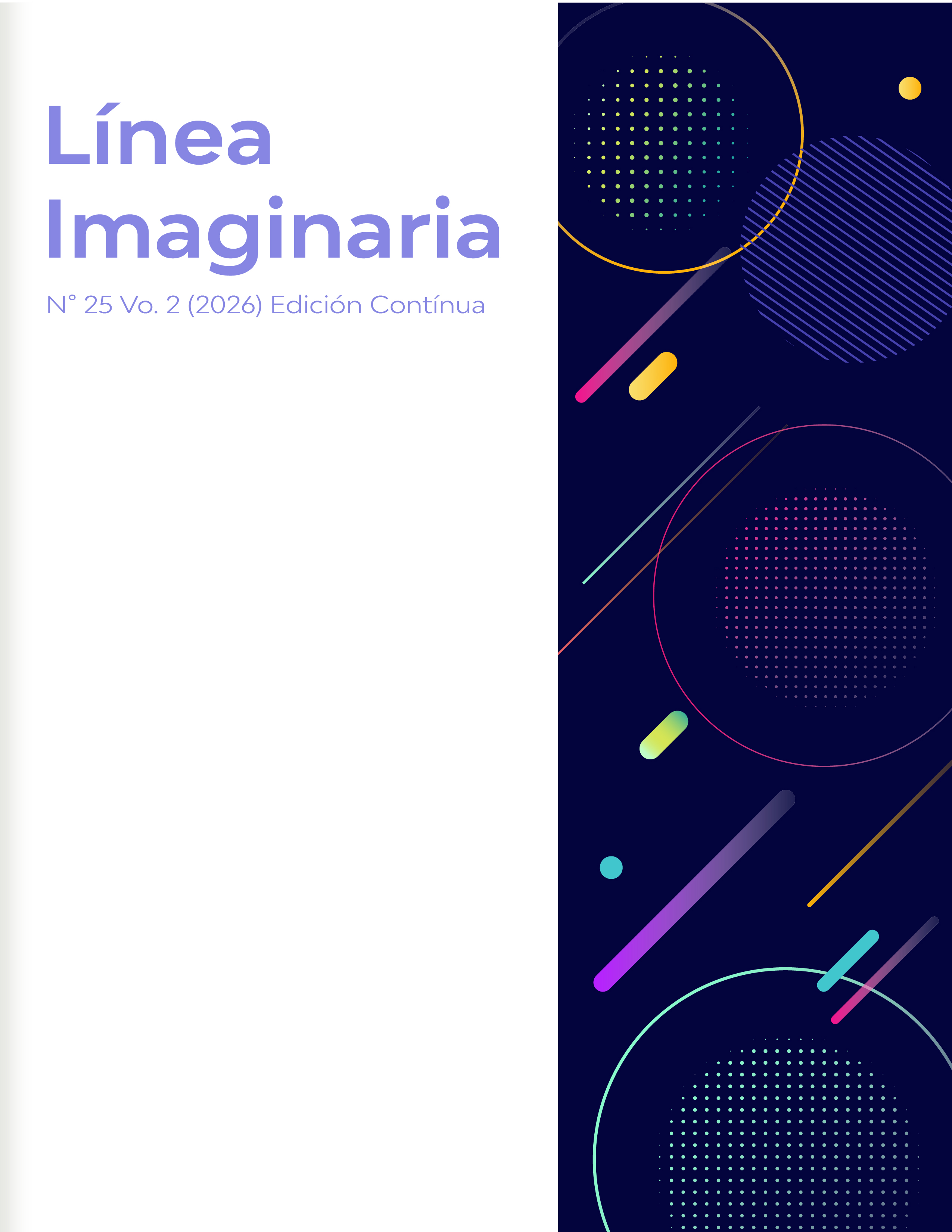 					Ver Vol. 2 Núm. 25 (2026): Línea Imaginaria Edición Contínua
				