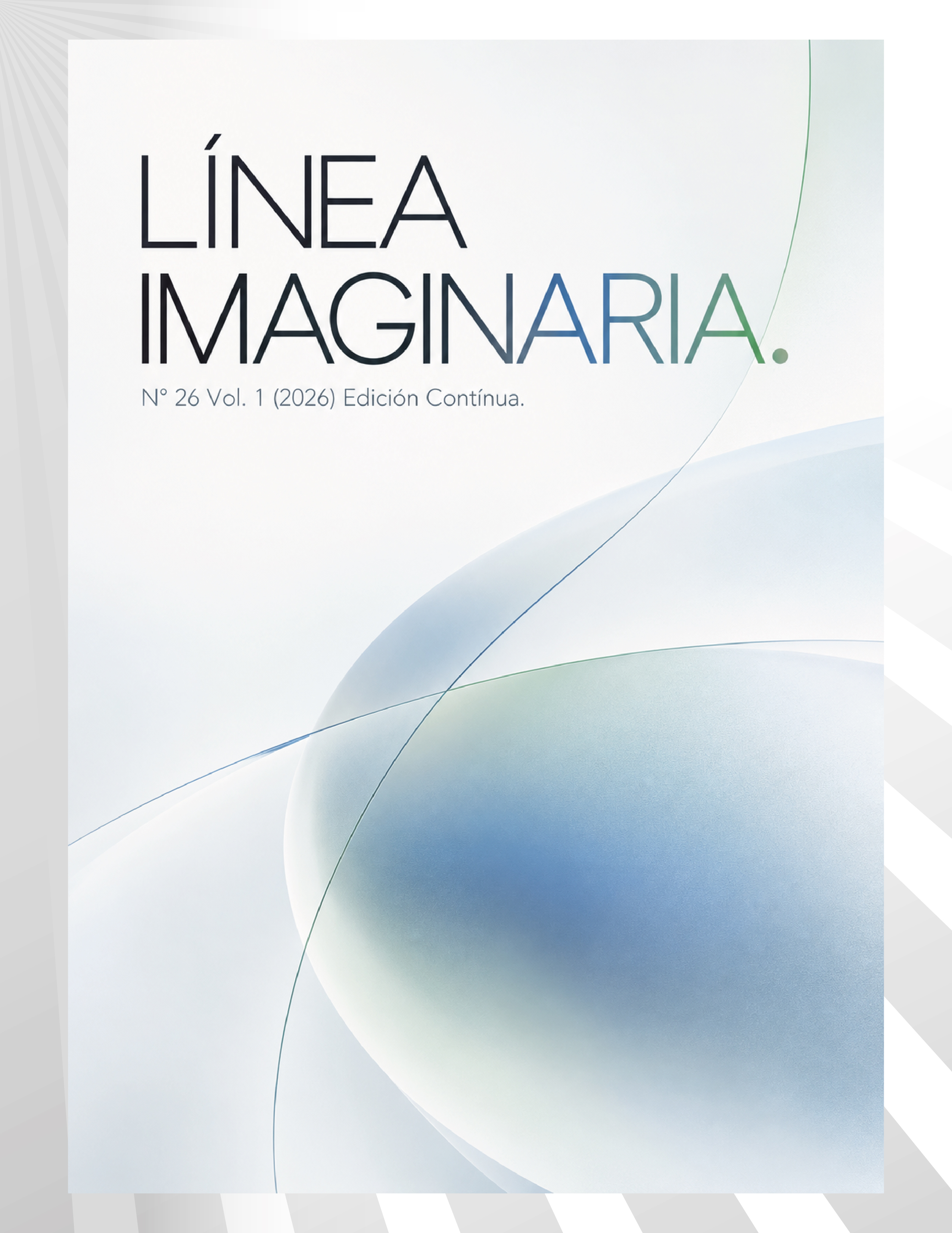 					View Vol. 1 No. 26 (2026): Línea Imaginaria
				